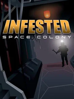 Infested: Space Colony