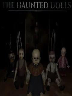 The Haunted Dolls