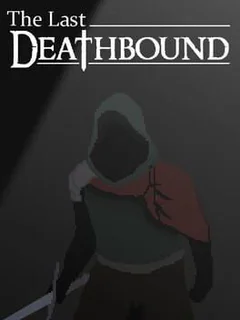 The Last Deathbound