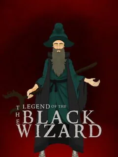 The Legend of The Black Wizard