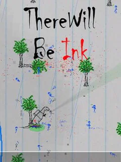 There Will Be Ink
