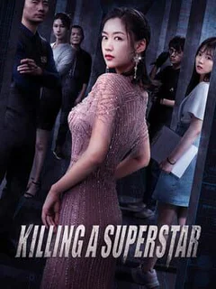 Killing a Superstar