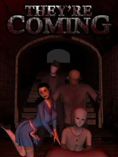 They're Coming