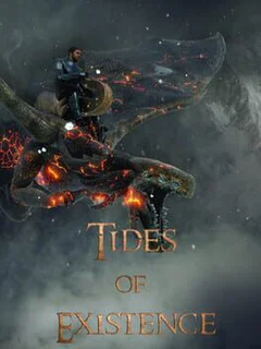 Tides of Existence