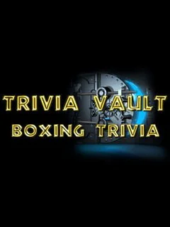 Trivia Vault: Boxing Trivia