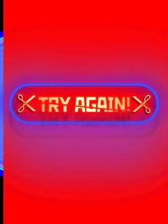 Try again!