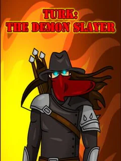 Turk: The Demon Slayer