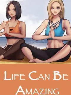 Life Can Be Amazing