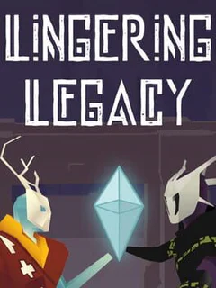 Lingering Legacy