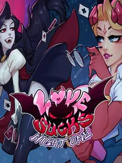 Love Sucks: Night One