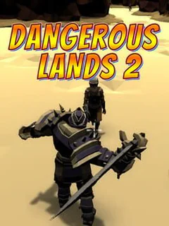 Dangerous Lands 2