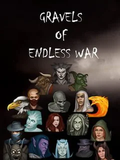 Gravels of Endless War
