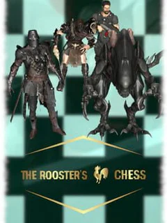 The Rooster's Chess