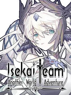 Isekai Team: Another World Adventure