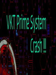 VKT Prime System Crash