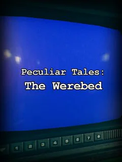 Peculiar Fables: The Werebed