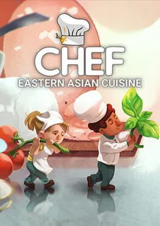 Chef: A Restaurant Tycoon Game - Eastern Asian Cuisine