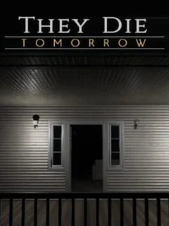 They Die Tomorrow