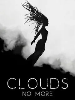 Clouds No More