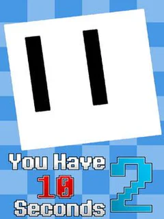 You Have 10 Seconds 2