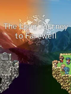 The Long Journey to Farewell
