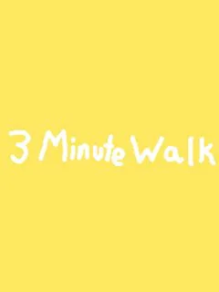 3 Minute Walk