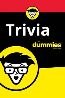 Trivia for Dummies