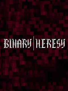 Binary Heresy