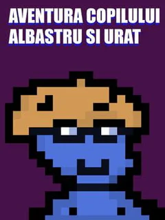 Aventura Copilului Albastru și Urât