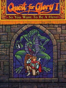 Quest for Glory I: So You Want to Be a Hero cover