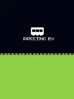 Passing By