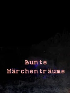 Bunte Märchenträume