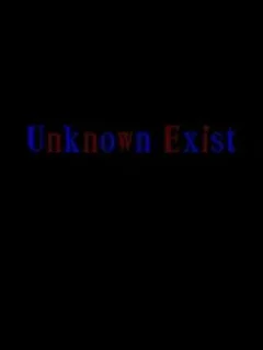 Unknown Exist
