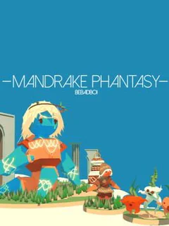 Mandrake Phantasy