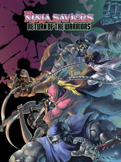 ​The Ninja Saviors: Return of the Warriors