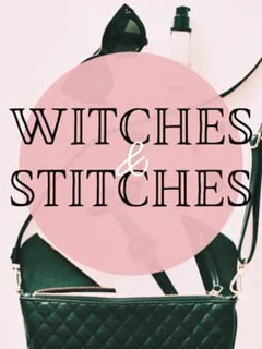 Witches and Stitches
