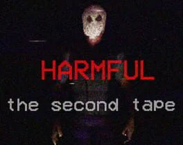 Harmful: The Second Tape
