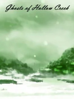 Ghosts of Hollow Creek