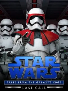 Star Wars: Tales from the Galaxy's Edge - Last Call