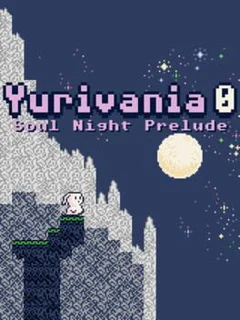 Yurivania 0: Soul Night Prelude
