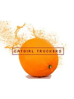 Catgirl Truckers
