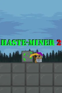 Haste-Miner 2