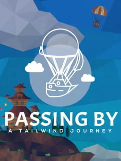 Passing By: A Tailwind Journey