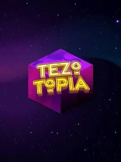 Tezotopia