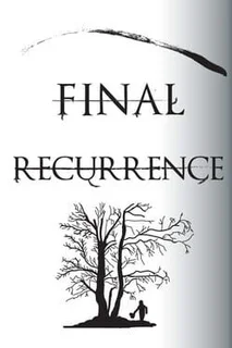 Final Recurrence