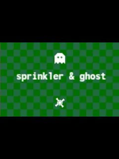 Sprinkler & Ghost