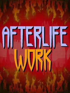 Afterlife Work