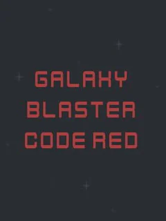 Galaxy Blaster Code Red