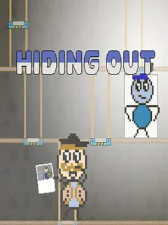 Hiding Out
