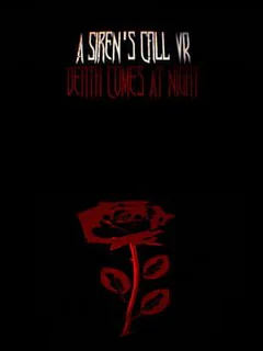 A Siren's Call VR: Death Comes At Night